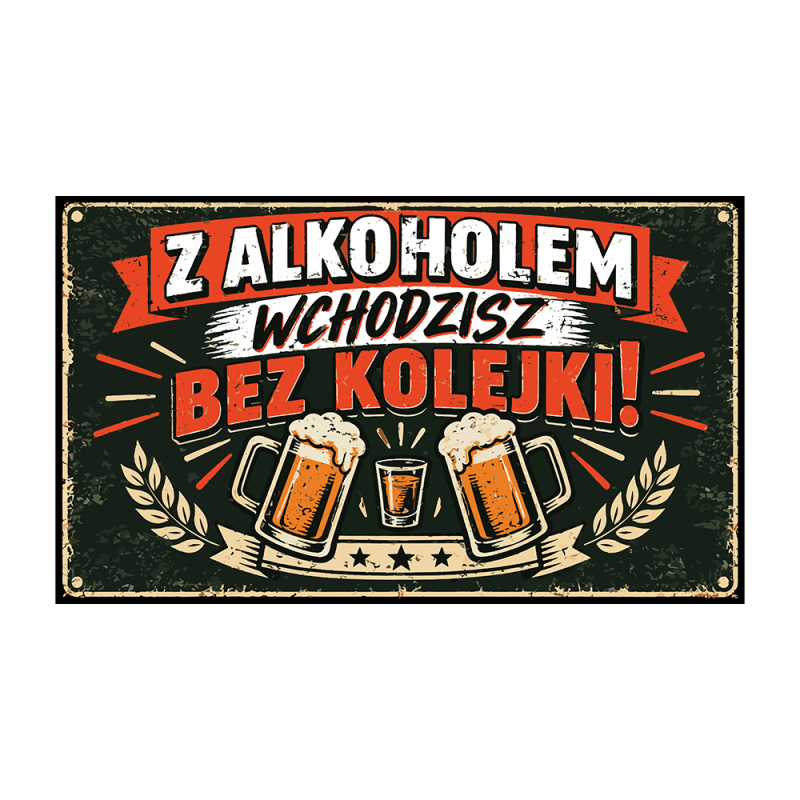 Wycieraczka „Z alkoholem wchodzisz bez kolejki!” | Imperium