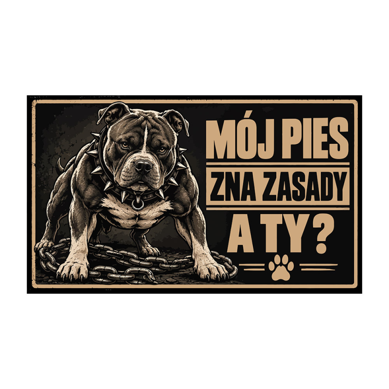 Wycieraczka „Mój pies zna zasady, a Ty?” – wzór z psem | Imperium