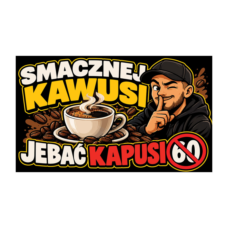 Wycieraczka „Smacznej kawusi, jebać kapusi” | Imperium