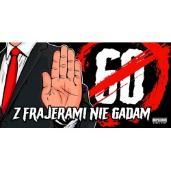 Vlepki Z FRAJERAMI NIE GADAM