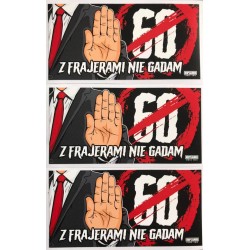 Naklejka Z FRAJERAMI NIE GADAM na samochód