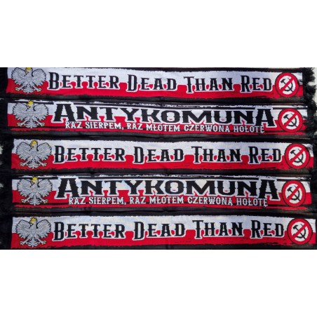 Szalik ANTYKOMUNA - BETTER DEAD THAN RED