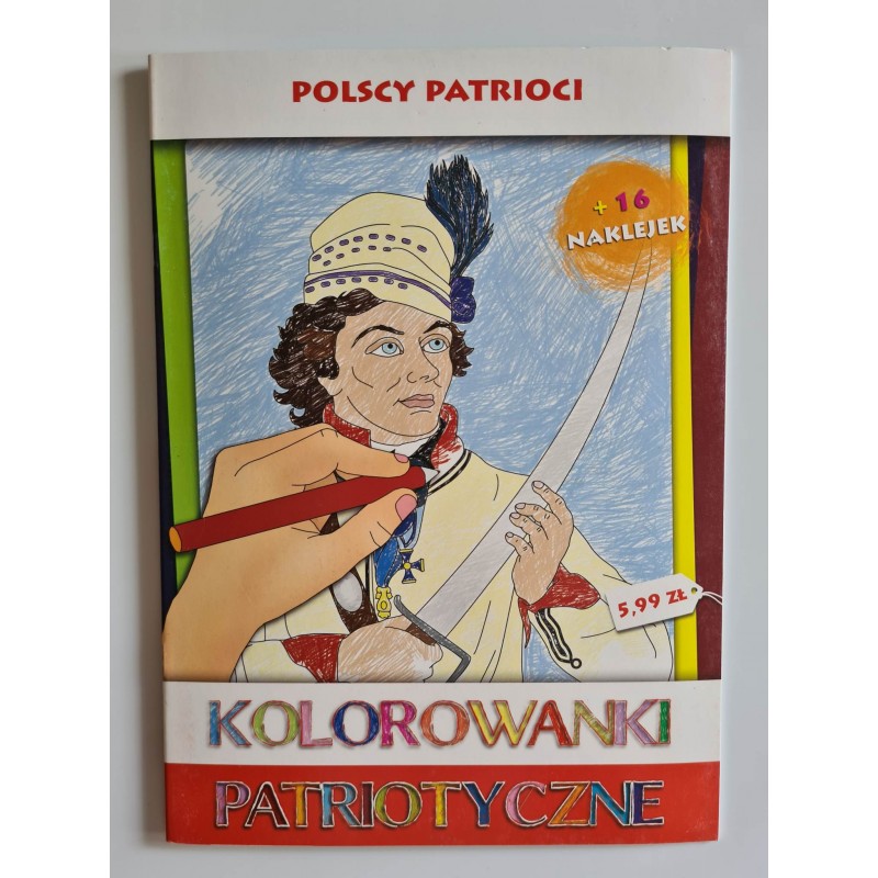 Kolorowanka patriotyczna - POLSCY PATRIOCI