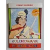 Kolorowanka patriotyczna - POLSCY PATRIOCI