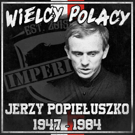 Vlepki Wielcy Polacy - POPIEŁUSZKO Vlepki Wielcy Polacy - POPIEŁUSZKO