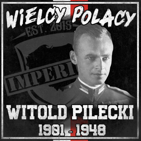 Vlepki Wielcy Polacy - WITOLD PILECKI Vlepki Wielcy Polacy - WITOLD PILECKI